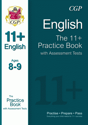 11+ English Practice Book with Assessment Tests Ages 8-9 (for GL & Other Test Providers)