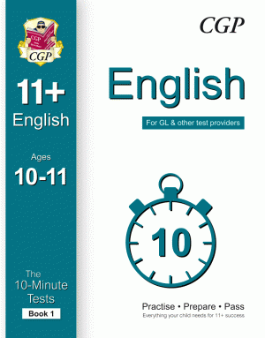 10-Minute Tests for 11+ English Ages 10-11 (Book 1) - for GL & Other Test Providers