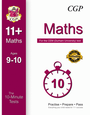 10-Minute Tests for 11+ Maths Ages 9-10 - CEM Test