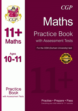 11+ Maths Practice Book with Assessment Tests (Ages 10-11) for the CEM Test